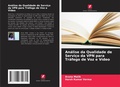 Cover: Analise da Qualidade de Servico da VPN para Trafego de Voz e Video - Edicoes Nosso Conhecimento