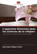 Cover: L'approche feministe dans les sciences de la religion - Editions Notre Savoir