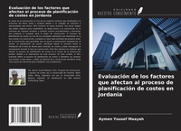 Abbildung von: Evaluación de los factores que afectan al proceso de planificación de costes en Jordania - Ediciones Nuestro Conocimiento