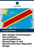 Cover: Den Kongo trockenlegen - Verlag Unser Wissen