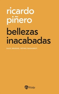 Abbildung von: bellezas inacabadas - Ediciones Rialp, S.A.