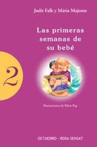 Abbildung von: Las primeras semanas de su bebé - Editorial Octaedro, S.L.