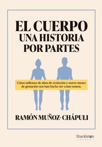 Abbildung von: El cuerpo, una historia por partes - Shackleton books