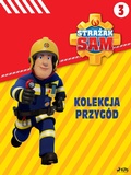 Cover: Strazak Sam - Kolekcja przyg&oacute;d 3 - SAGA Kids