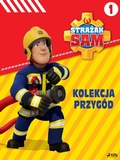 Cover: Strazak Sam - Kolekcja przyg&oacute;d 1 - SAGA Kids