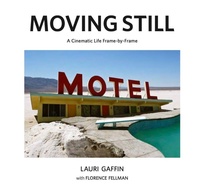 Enlarge image Cover: Lauri Gaffin: Moving Still - Damiani