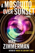 Cover: A Mosquito Over Sunset - Mike Zimmerman