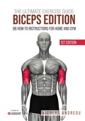Cover: The Ultimate Exercise Guide: Biceps Edition 88 How-to Instructions for Home and Gym (The Ultimate Fitness & Workout Exercise Guide, #0) - Exercise Animatic
