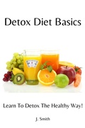 Cover: Detox Diet Basics - Angelique Benadie