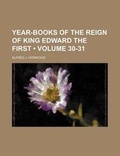 Cover: Year-Books of the Reign of King Edward the First (Volume 30-31) - General Books