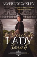 Cover: Le Secret de Lady Sarah (Les Charades Audacieuses, #3) - Beverley Oakley