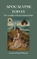 Cover: Apocalypse Today: The Actuality of the Revelation of John - Herbert Horn