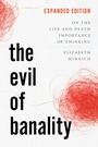 Cover: The Evil of Banality - Rowman & Littlefield Publishers