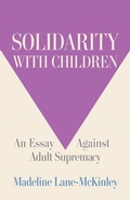 Cover: Solidarity with Children - HAYMARKET BOOKS