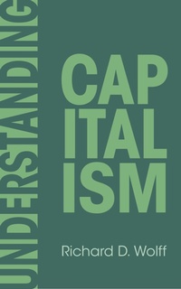 Enlarge image Cover: Understanding Capitalism - HAYMARKET BOOKS
