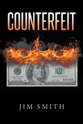 Cover: Counterfeit - Page Publishing, Inc.