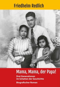 Abbildung von: Mama, Mama, der Papa! - Friedhelm Redlich
