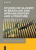 Bild: Studies on Slavery in Brazilian and African History and Literature - De Gruyter