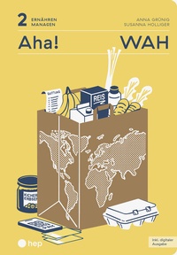 Abbildung von: Aha! WAH (Print inkl. E-Book Edubase) - hep verlag