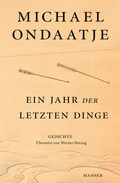 Cover: Ein Jahr der letzten Dinge - Hanser