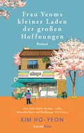 Bild: Frau Yeoms kleiner Laden der gro&szlig;en Hoffnungen - hanserblau