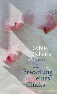 Abbildung von: In Erwartung eines Glücks - Hanser