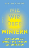 Bild: Wie wir &uuml;berwintern - Hanser