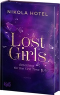 Cover: Lost Girls - Breathing for the First Time - Rowohlt Taschenbuch