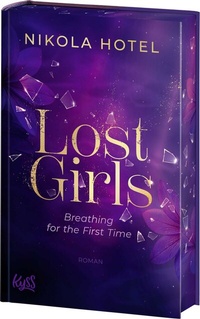 Abbildung von: Lost Girls - Breathing for the First Time - Rowohlt Taschenbuch