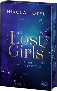 Abbildung von: Lost Girls - Hiding for the Last Time - Rowohlt Taschenbuch