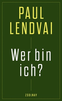 Abbildung von: Wer bin ich? - Zsolnay