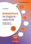 Cover: Debattieren im Englischunterricht - Aktuelle Diskurs- und Abiturthemen - Cornelsen P&auml;dagogik