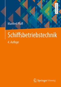 Abbildung von: Schiffsbetriebstechnik - Springer Vieweg