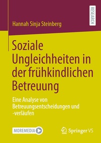 Abbildung von: Soziale Ungleichheiten in der frühkindlichen Betreuung - Springer VS