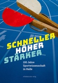 Cover: Schneller. H&ouml;her. St&auml;rker - Mitteldeutscher Verlag