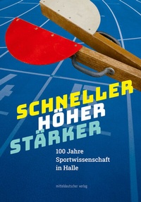 Abbildung von: Schneller. Höher. Stärker - Mitteldeutscher Verlag