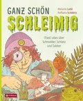 Cover: Ganz sch&ouml;n schleimig - Tyrolia