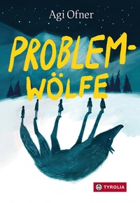 Enlarge image Cover: Problemwölfe - Tyrolia