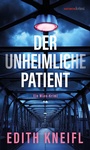 Cover: Der unheimliche Patient - Haymon Verlag