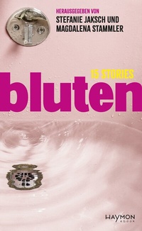 Abbildung von: bluten - Haymon Verlag