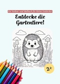 Cover: Entdecke die Gartentiere! - epubli