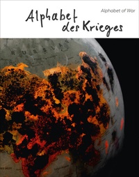 Abbildung von: Alphabet des Krieges - edition frölich