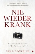 Cover: Nie wieder krank - GloryWorld-Medien