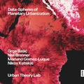 Cover: Data-Spheres of Planetary Urbanization - JOVIS