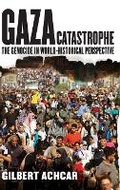 Cover: Gaza Catastrophe - University of California Press