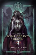 Cover: Critical Role: Bells Hells--What Doesn't Break - Random House Worlds
