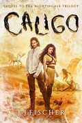Cover: Caligo: Sequel to The Nightingale Trilogy - J. J. Fischer