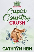 Cover: Cupid Country Crush - Cathryn Hein