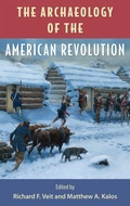 Cover: The Archaeology of the American Revolution - University Press of Florida