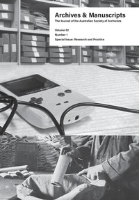 Abbildung von: Archives and Manuscripts Volume 52 Number 1 - Australian Society of Archivists